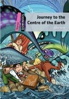 Dominoes Starter (New Edition) Journey to the Centre of the Earth Oxford University Press