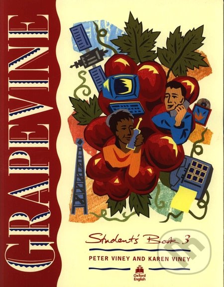 Grapevine 3 - Student's Book - Peter Viney, Karen Viney - kniha z kategorie Jazykové učebnice a slovníky