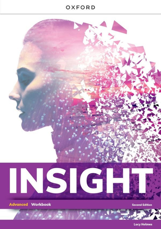 Insight Second Edition Advanced Workbook Oxford University Press