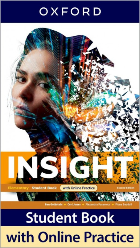 Insight Second Edition Elementary Student´s Book with Online Practice Oxford University Press