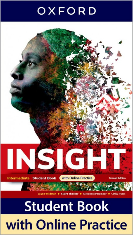 Insight Second Edition Intermediate Student´s Book with Online Practice Oxford University Press
