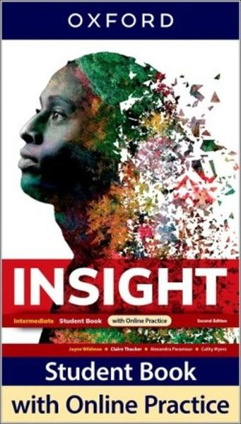 Insight Second Edition Intermediate Student´s Book with Online Practice Oxford University Press