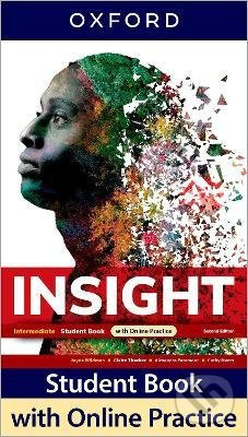 Insight Second Edition Intermediate Student´s Book with Online Practice Oxford University Press