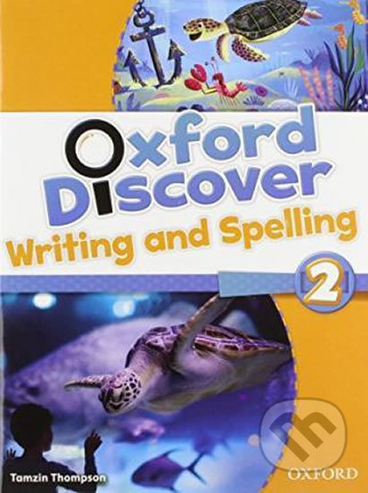 Oxford Discover 2 Writing a Spelling Book Oxford University Press