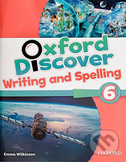 Oxford Discover 6 Writing a Spelling Book Oxford University Press