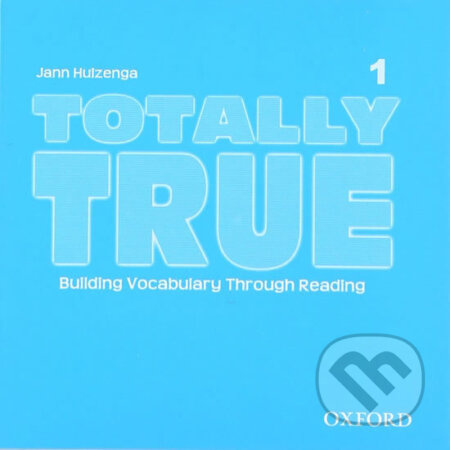 Totally True 1 Audio CD Oxford University Press