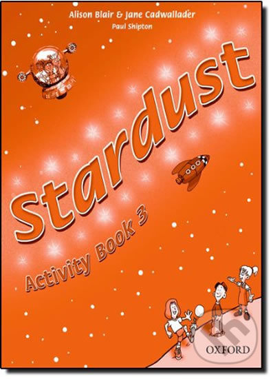 Stardust 3: Activity Book - Jane Cadwallader, Alison Blair - kniha z kategorie 2. stupeň