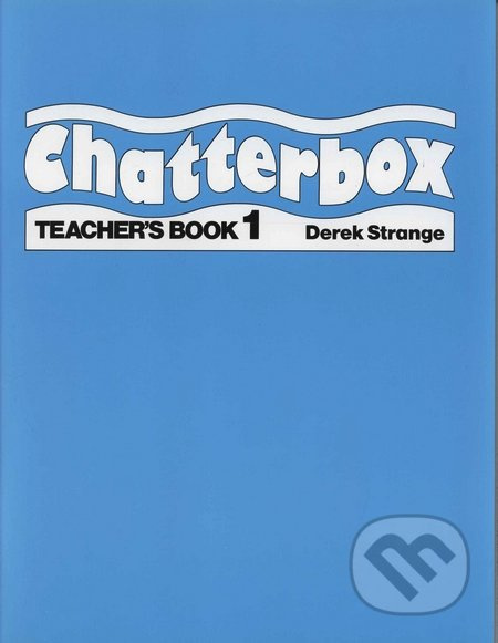 Chatterbox 1 - Teacher's Book - Derek Strange - kniha z kategorie Jazykové učebnice a slovníky