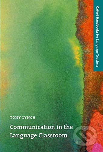 Oxford Handbooks for Language Teachers Communication in the Language Classroom Oxford University Press