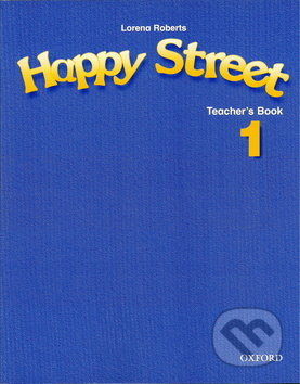 Happy Street 1 - Teacher's Book - Stella Maidment, Lorena Roberts - kniha z kategorie Jazykové učebnice a slovníky