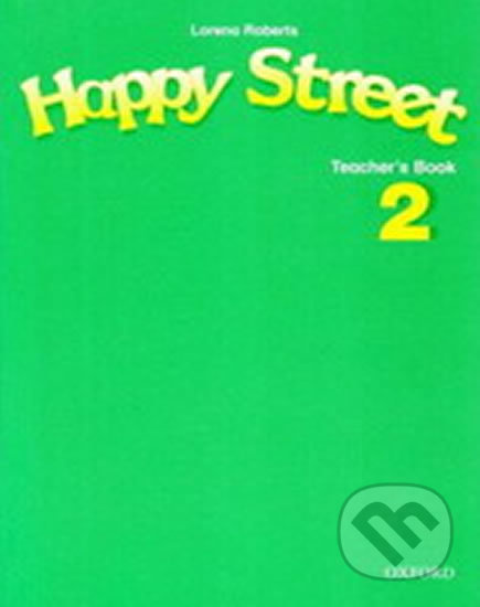 Happy Street 2 Teacher´s Book Oxford University Press
