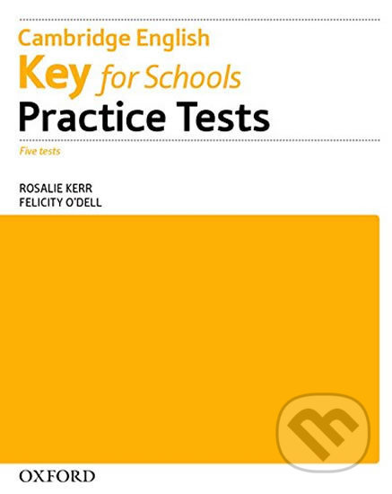 Cambridge English Key for Schools Practice Tests Without Answer Key - kniha z kategorie Jazykové učebnice a slovníky