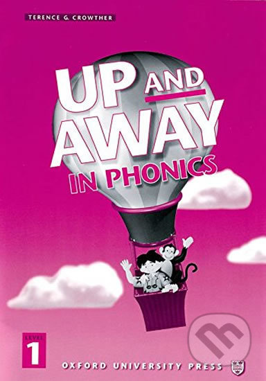 Up and Away in Phonics 1: Book - Terence G. Crowther - kniha z kategorie 1. stupeň