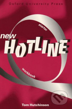 NEW HOTLINE STARTER WORKBOOK Oxford University Press