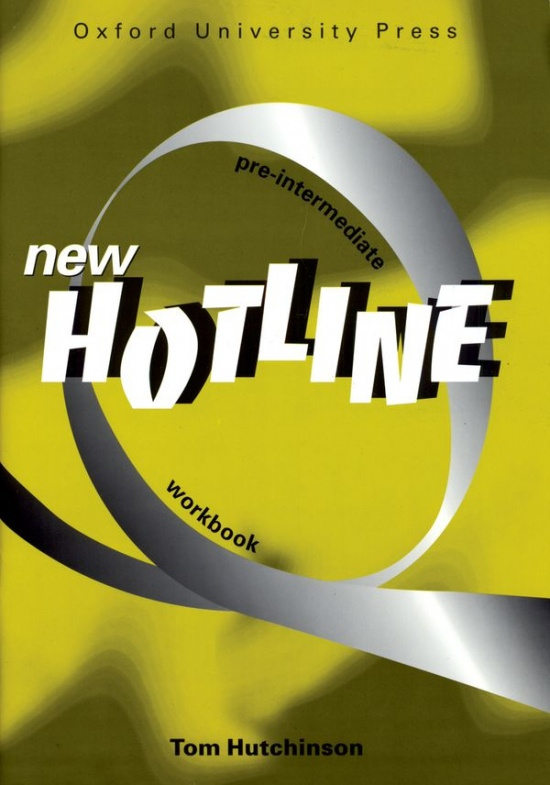 NEW HOTLINE PRE-INTERMEDIATE WORKBOOK Oxford University Press