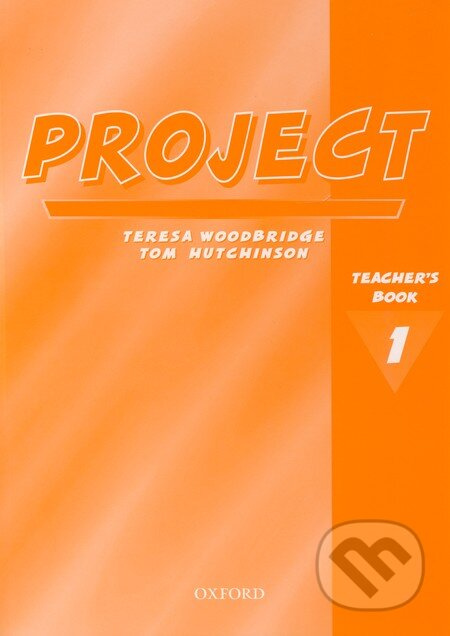 Project 1 Teacher´s book - Tom Hutchinson, Teresa Woodbridge