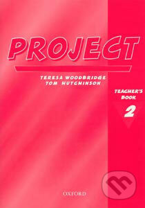 Project 2 - Teacher's Book - Tom Hutchinson - kniha z kategorie Jazykové učebnice a slovníky