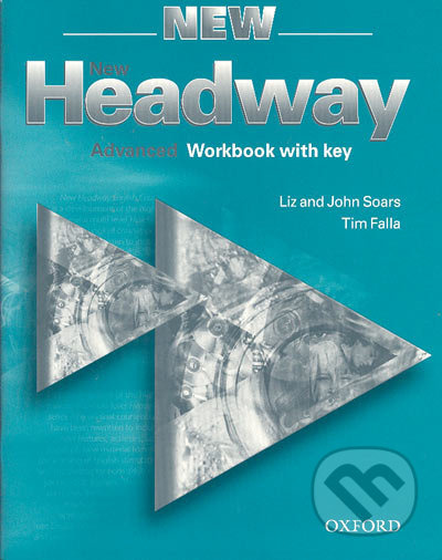 New Headway Advanced - Workbook with key - Liz Soars, John Soars, Tim Falla