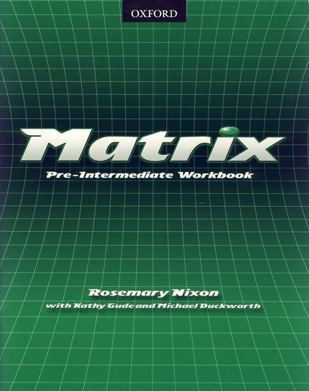 Matrix - Pre-Intermediate Workbook - Rosemary Nixon, Kathy Gude, Michael Duckworth - kniha z kategorie Jazykové učebnice a slovníky