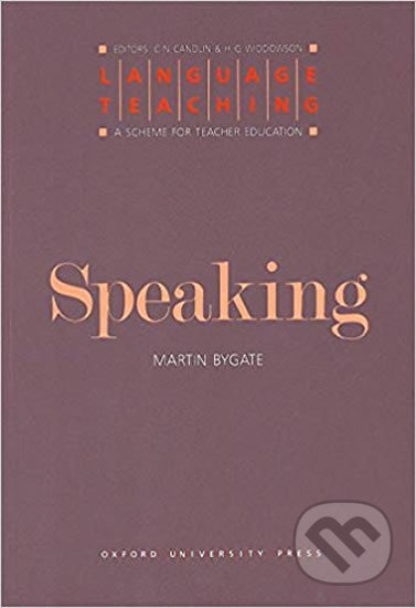Language Teaching: Series Speaking - Martin Bygate - kniha z kategorie Jazykové učebnice a slovníky