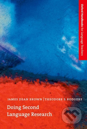 Doing Second Language Research (2nd) (Oxford Handbooks for Language Teachers) - kniha z kategorie Jazykové učebnice a slovníky