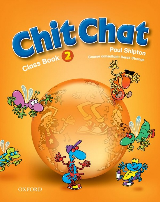 Chit Chat 2 Class Book - Paul Shipton