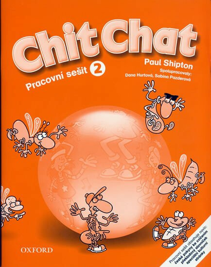 Chit Chat 2 Activity Book Czech Edition - Paul Shipton