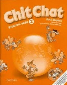 Chit Chat 2 Activity Book Czech Edition - Paul Shipton