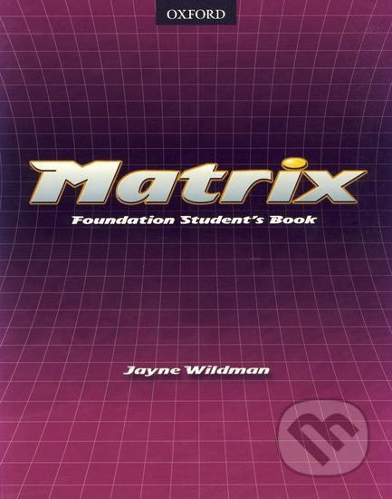 Matrix - Foundation Student´s Book - Jayne Wildman - kniha z kategorie Jazykové učebnice a slovníky