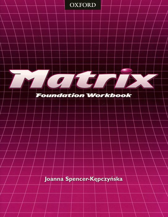 Matrix - Foundation Workbook - Joanna Spencer-Kepczyńska - kniha z kategorie Jazykové učebnice a slovníky