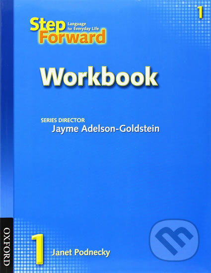 Step Forward 1: Workbook - Jayme Adelson-Goldstein - kniha z kategorie Jazykové učebnice a slovníky