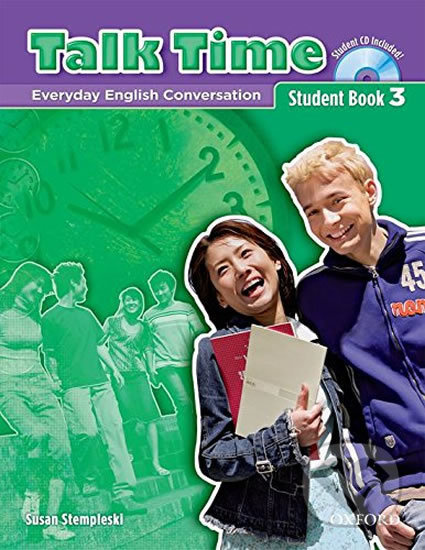 Talk Time 3: Student´s Book + Audio CD - Susan Stempleski - kniha z kategorie Jazykové učebnice a slovníky