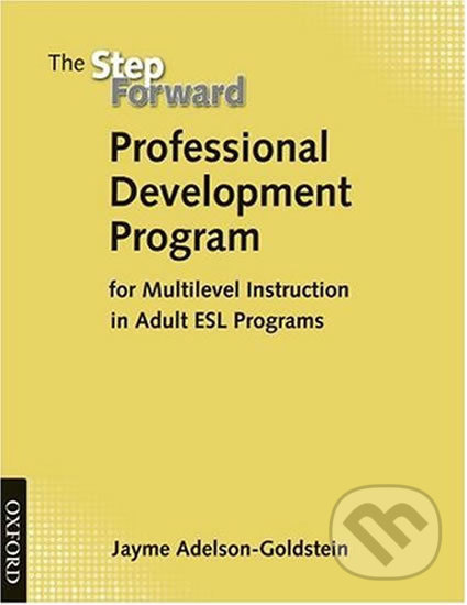 Step Forward Professional: Development Program - Jayme Adelson-Goldstein - kniha z kategorie Jazykové učebnice a slovníky
