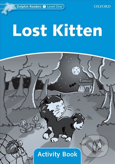 Dolphin Readers Level 1 Lost Kitten Activity Book Oxford University Press