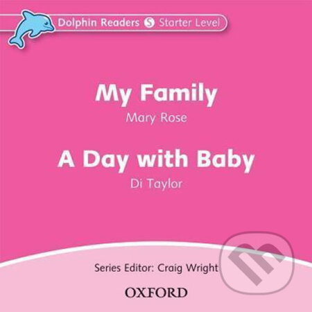 Dolphin Readers Starter My Family a A Day With Baby Audio CD Oxford University Press