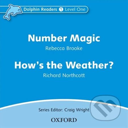 Dolphin Readers Level 1 Number Magic a How´s the Weather? Audio CD Oxford University Press