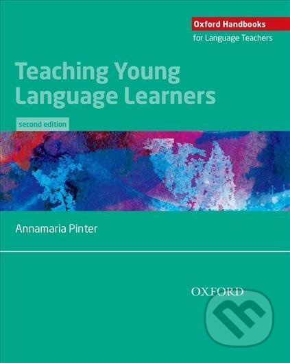 Teaching Young Language Learners, 2nd (Oxford Handbooks for Language Teachers) - kniha z kategorie Jazykové učebnice a slovníky