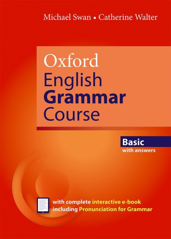 Oxford English Grammar Course Basic Revised Edition with Answers Oxford University Press