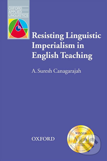 Oxford Applied Linguistics Resisting Linguistic Imperialism in English Teaching Oxford University Press