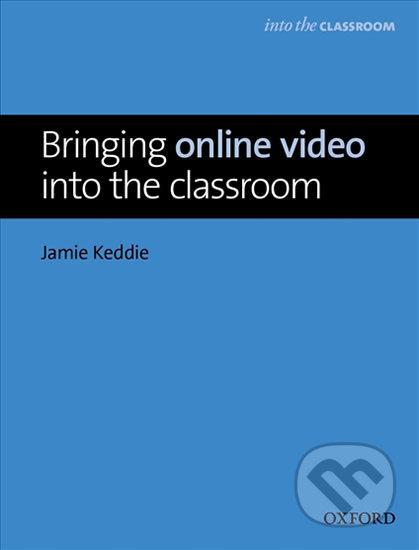 Bringing Online Video into the Classroom Oxford University Press