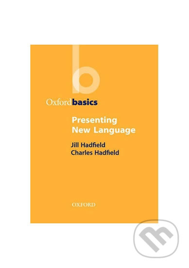 Oxford Basics Presenting New Language Oxford University Press