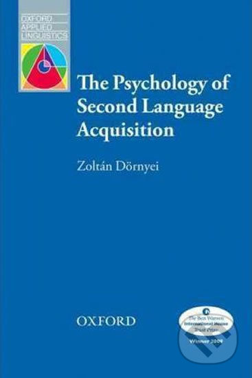 Oxford Applied Linguistics - The Psychology of Second Language Acquisition (2nd) - kniha z kategorie Vysoké školy