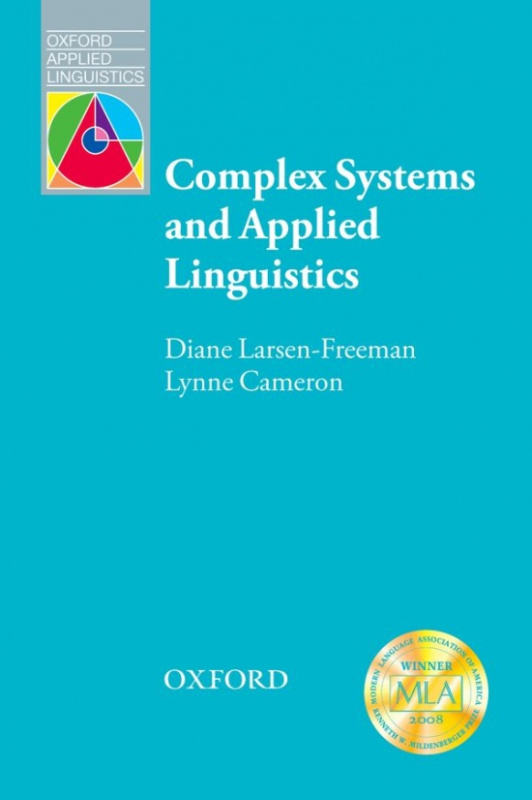 Oxford Applied Linguistics Complex Systems and Applied Linguistics Oxford University Press