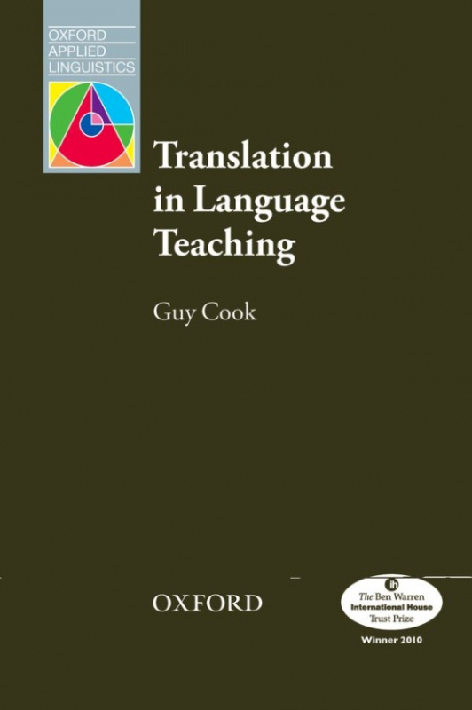 Oxford Applied Linguistics Translation in Language Teaching Oxford University Press