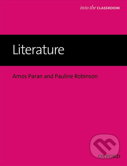 Into The Classroom: Literature Oxford University Press