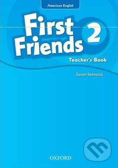 First Friends American Edition 2: Teacher´s Book - Susan Iannuzzi - kniha z kategorie 1. stupeň