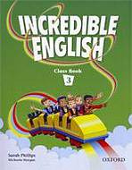 Incredible English 3 Class Book Oxford University Press