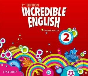 Incredible English 2 (New Edition) Class Audio CD (3) Oxford University Press