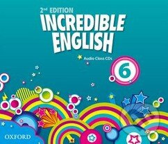 Incredible English 6 (New Edition) Class Audio CD (3) Oxford University Press