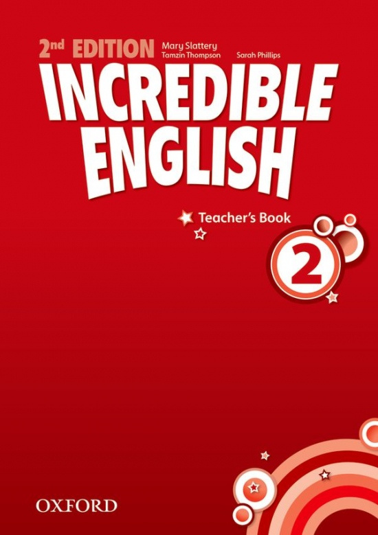 Incredible English 2 (New Edition) Teacher´s Book Oxford University Press